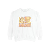 Low Social Energy Sweatshirt