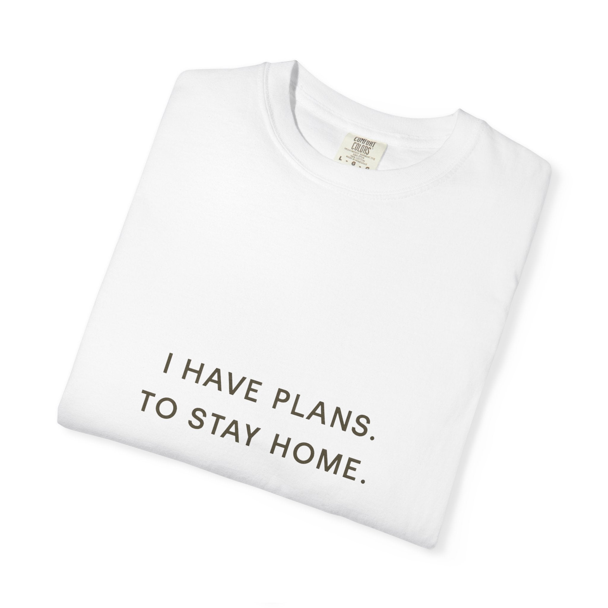 Stay Home Vibe T-Shirt
