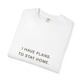 Stay Home Vibe T-Shirt