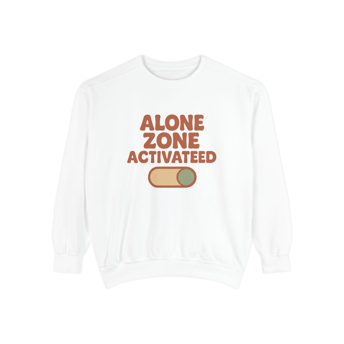 Unisex Sweatshirt - Alone Zone Activated