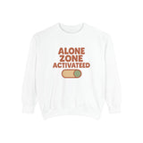 Unisex Sweatshirt - Alone Zone Activated