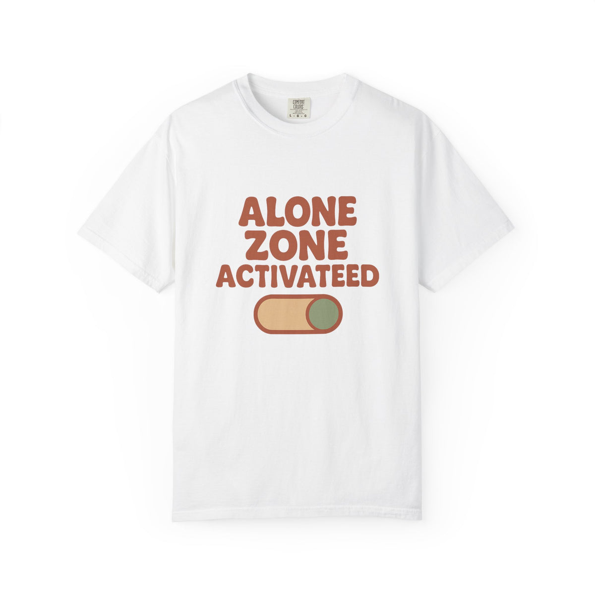 Unisex Garment-Dyed T-shirt with 'Alone Zone Activated'