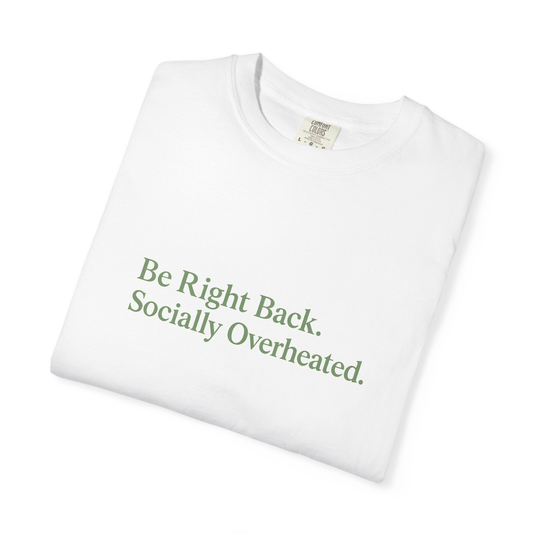 Socially Overheated T-Shirt
