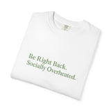 Socially Overheated T-Shirt