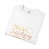 Socializing Limit T-Shirt