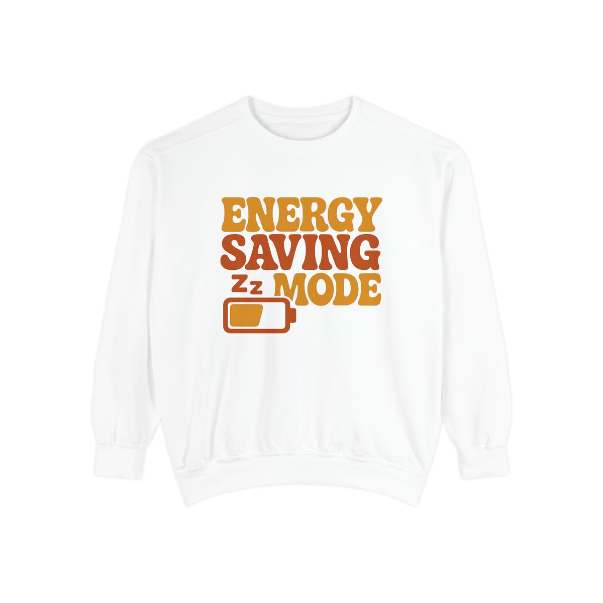 Energy Saving Mode Unisex Sweatshirt