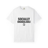 Socially Unavailable T-shirt