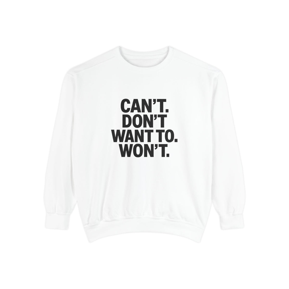 Motivational Unisex Sweatshirt