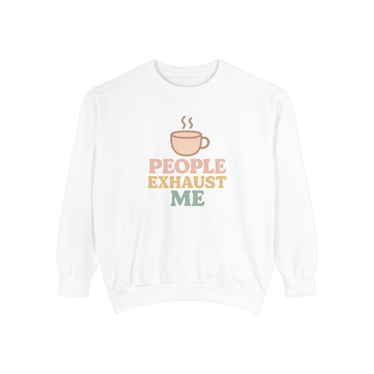 Cozy Humorous Sweatshirt