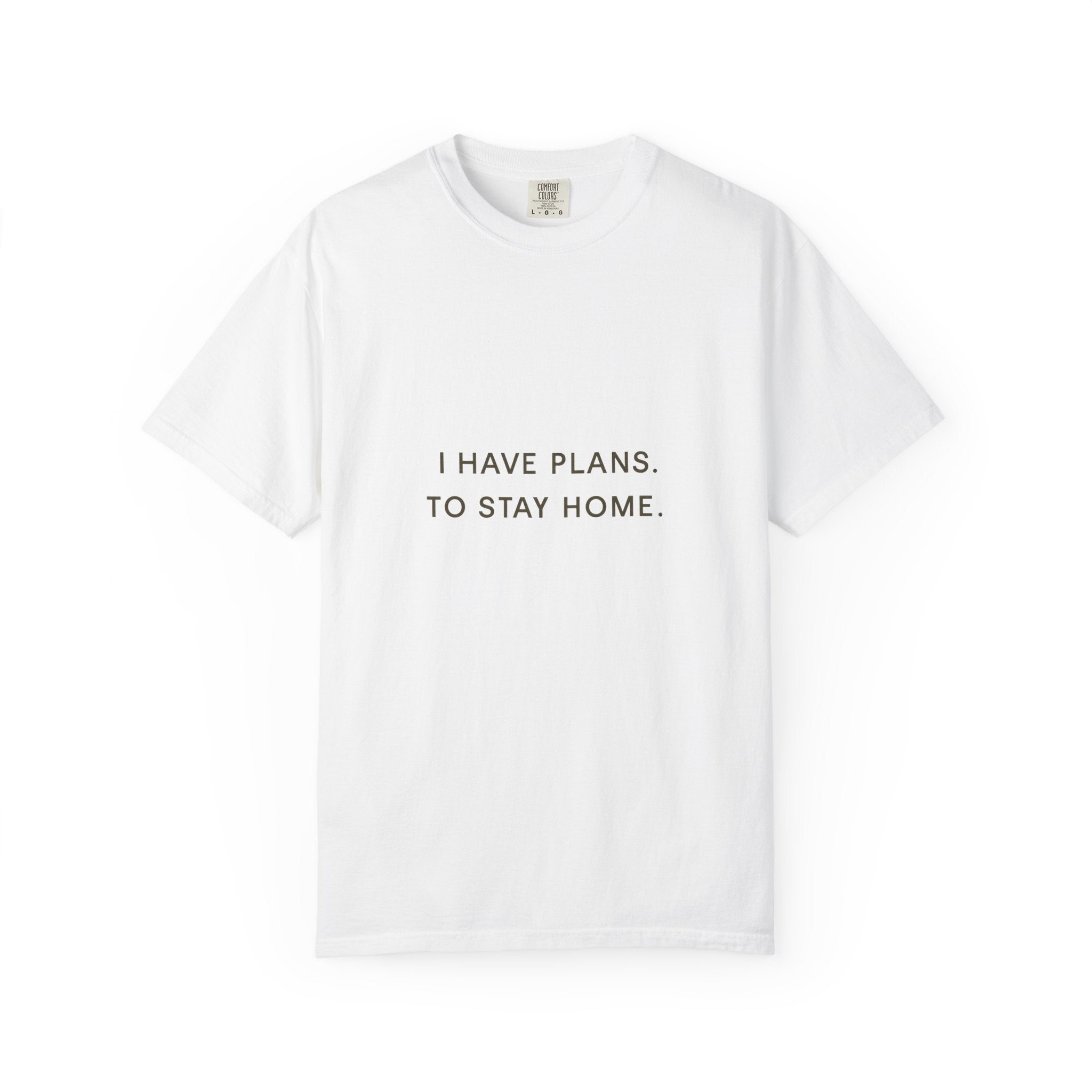 Stay Home Vibe T-Shirt