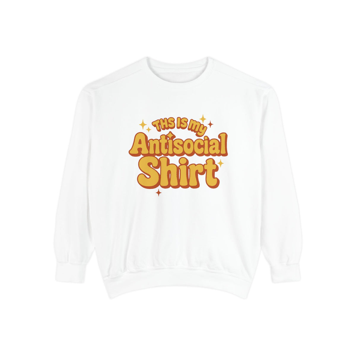 Antisocial Unisex Sweatshirt