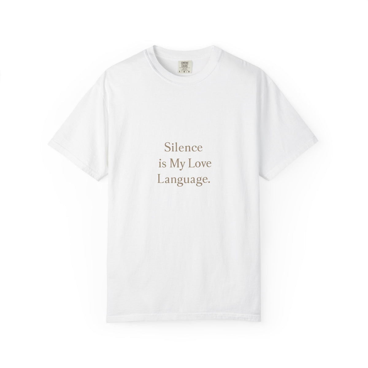 Silence is My Love Language T-Shirt