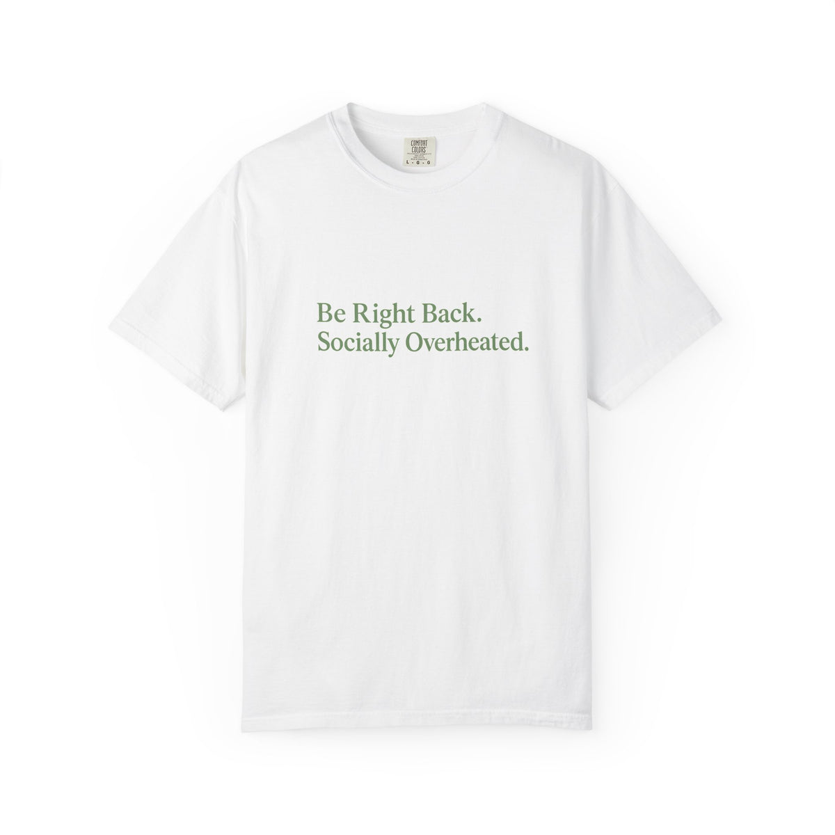 Socially Overheated T-Shirt
