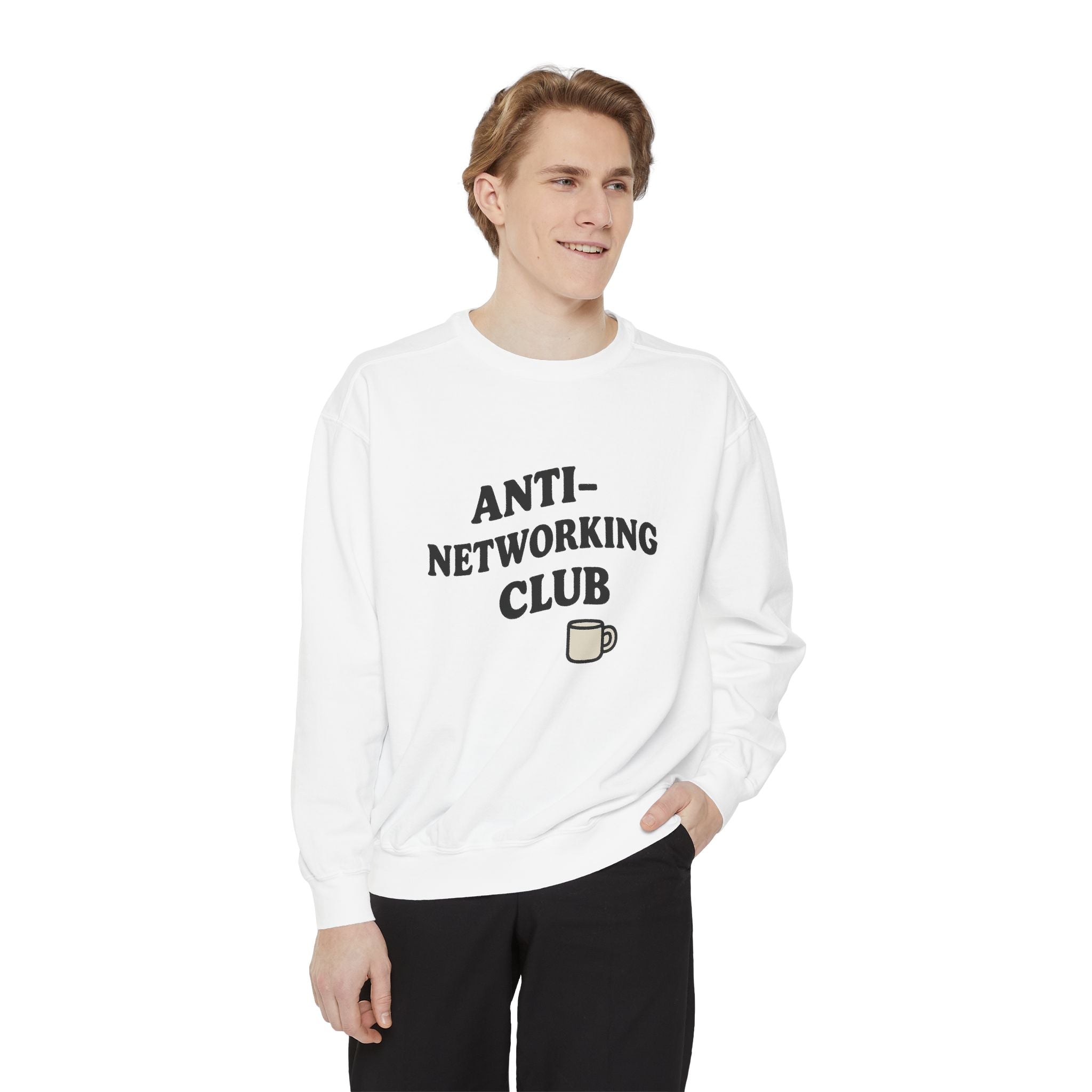 Anti-Networking Club Sweatshirt