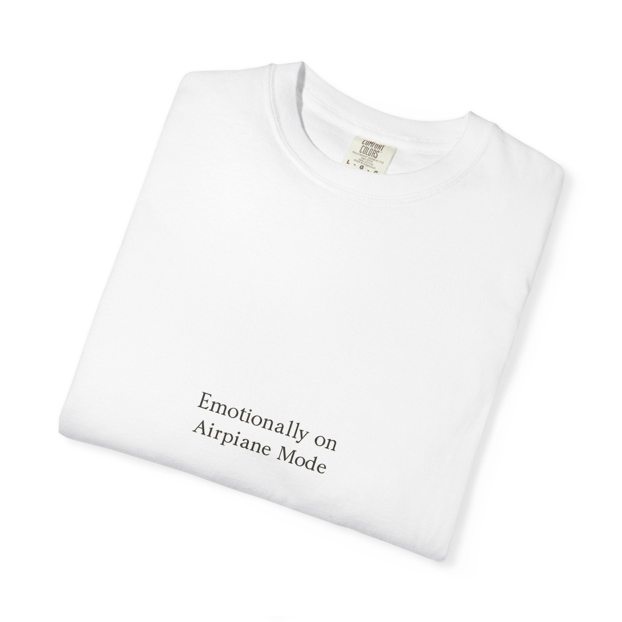 Emotionally on Airplane Mode T-Shirt