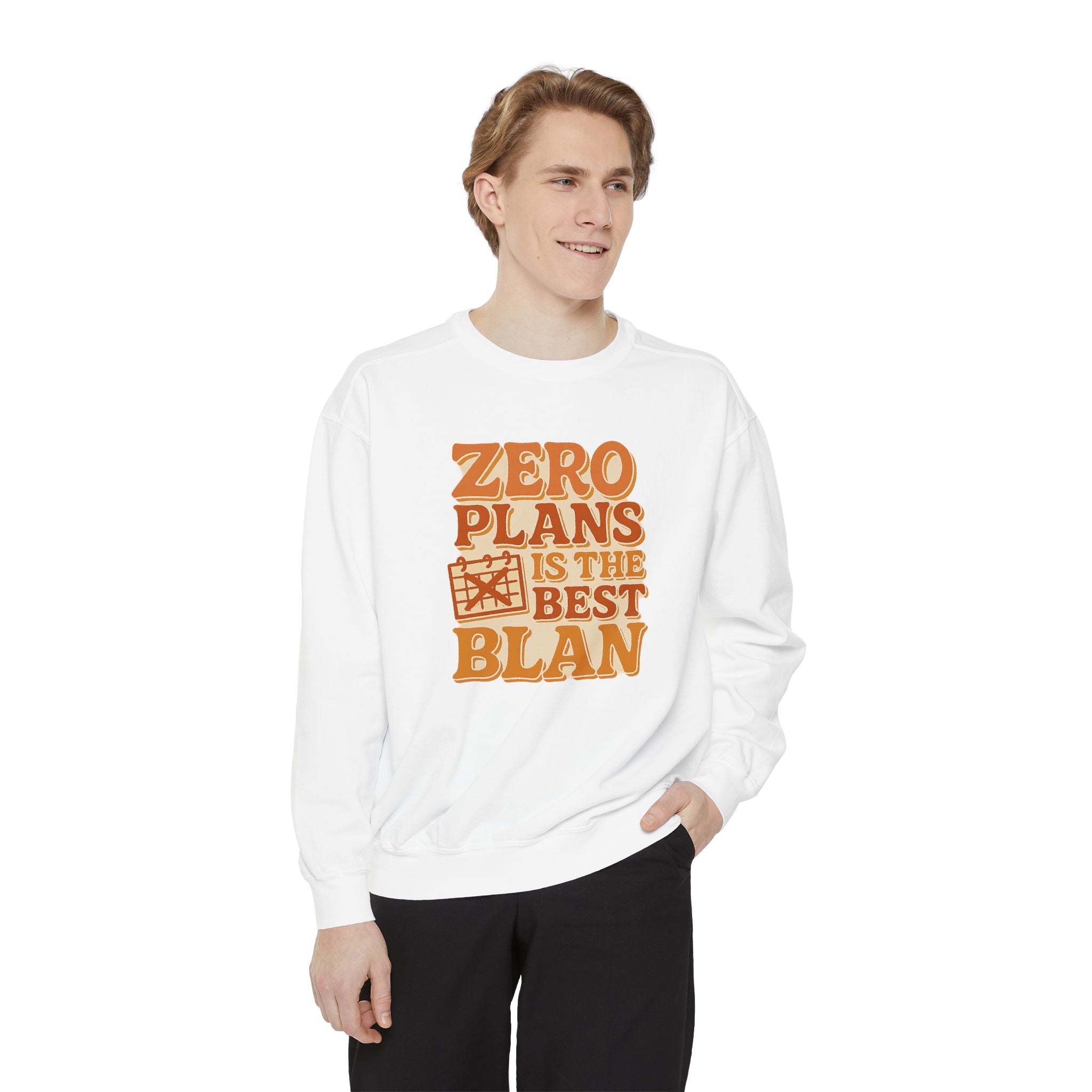 Zero Plans Sweatshirt